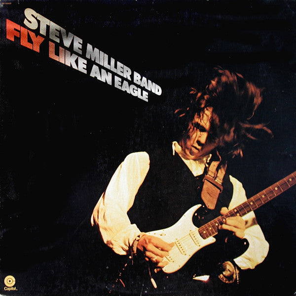 Steve Miller Band - Fly Like and Eagle (SECONDHAND)