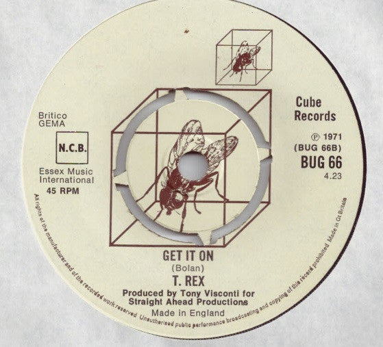 T-Rex - Get in On (7" SECONDHAND)