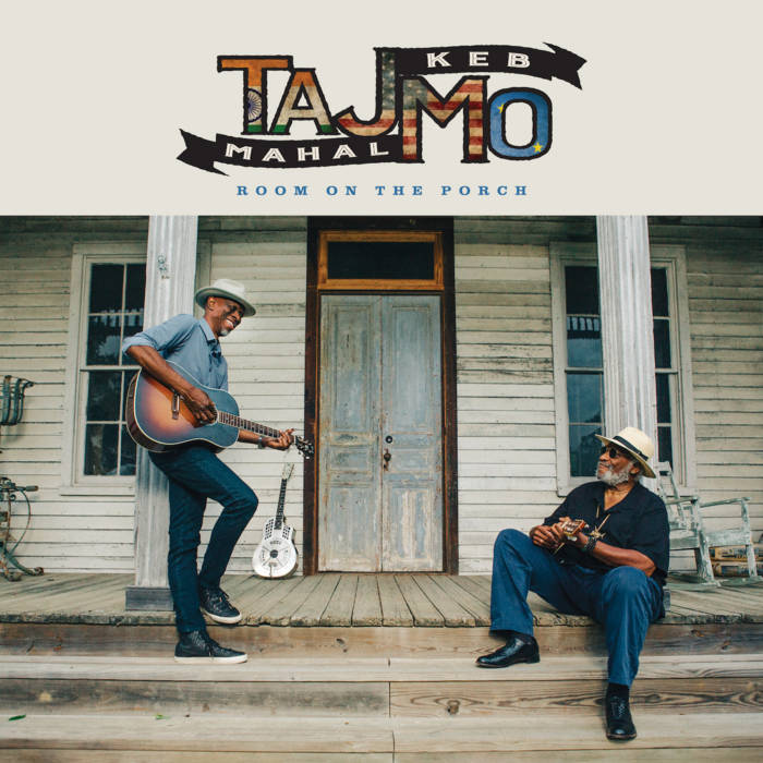 Taj Mahal, Keb’ Mo’ - Room On The Porch | Vinyl