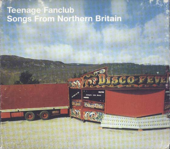 Teenage Fanclub - Songs from Northern Britain (SECONDHAND CD)