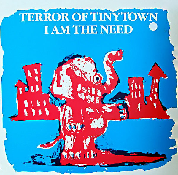 Terror Of Tinytown – I Am The Need (SECONDHAND)