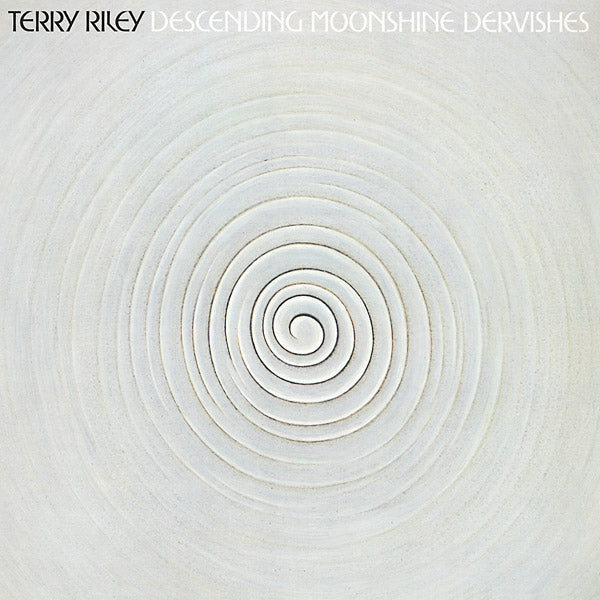Terry Riley - Descending Moonshine Dervishes | Vinyl