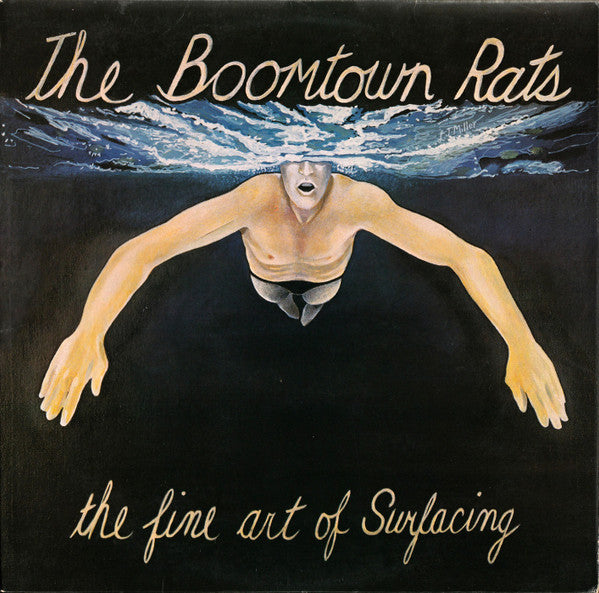 The Boomtown Rats - The Fine Art of Surfacing (SECONDHAND)