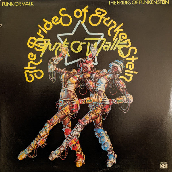The Brides Of Funkenstein - Funk Or Walk | Vinyl