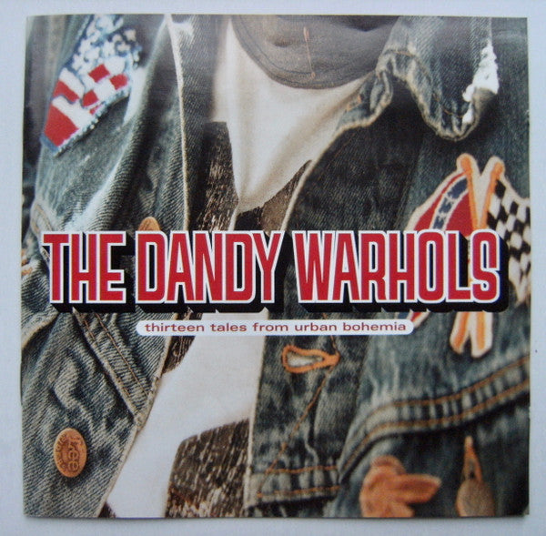 The Dandy Warhols  - Thirteen Tales From Urban Bohemia (SECONDHAND CD)