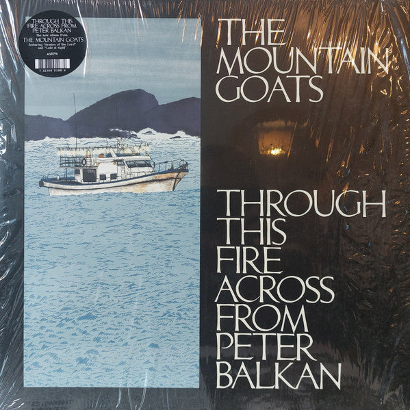 The Mountain Goats – Through This Fire Across From Peter Balkan (Vinyl)