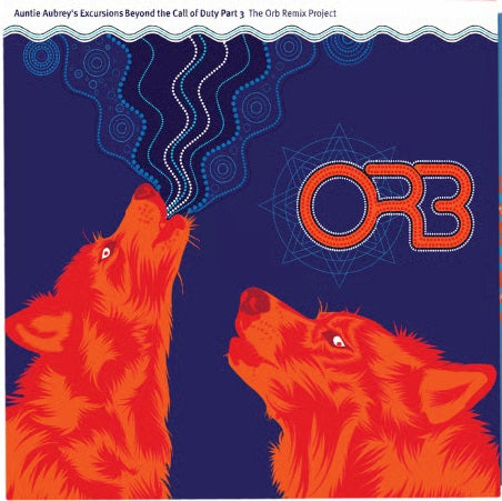 The Orb - Auntie Aubrey's Excursions Beyond The Call Of Duty Part 3 
