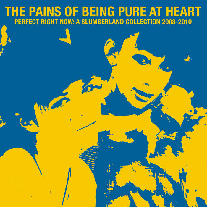 
                  
                    The Pains of Being Pure At Heart - Perfect Right Now | Vinyl
                  
                