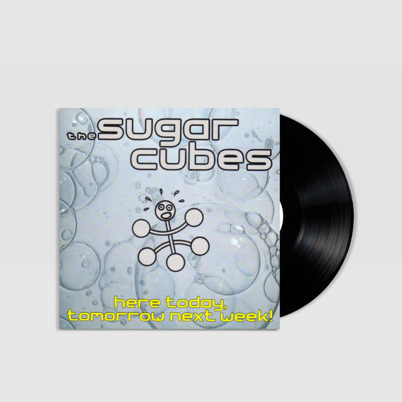 The Sugarcubes - Here Today, Tomorrow Next Week! (Black Vinyl)