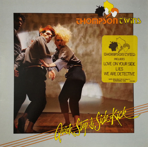Thompson Twins - Quick Step and Side Kick (SECONDHAND)