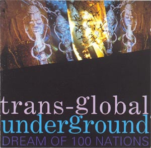 Transglobal Underground - Dream Of 100 Nations (SECONDHAND CD)