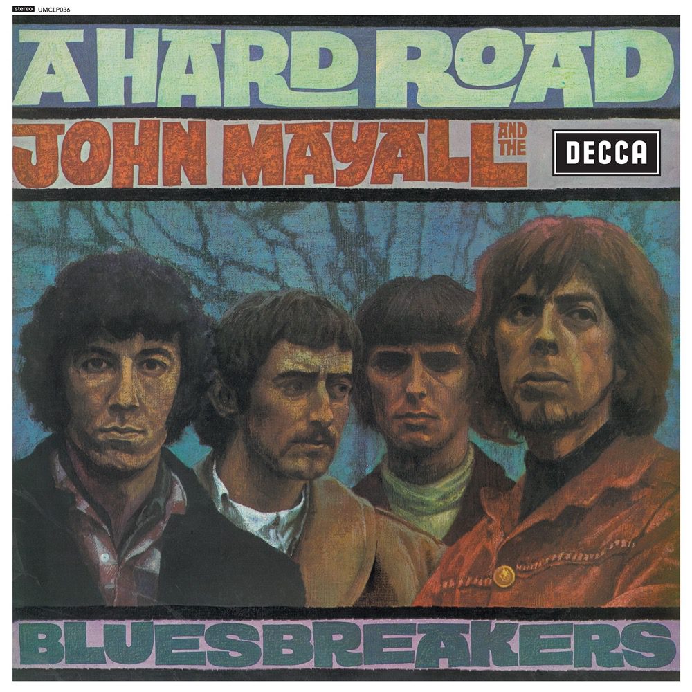 John Mayall & The Bluesbreakers - A Hard Road