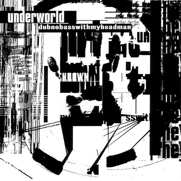 Underworld - dubnobasswithmyheadman (SECONDHAND)