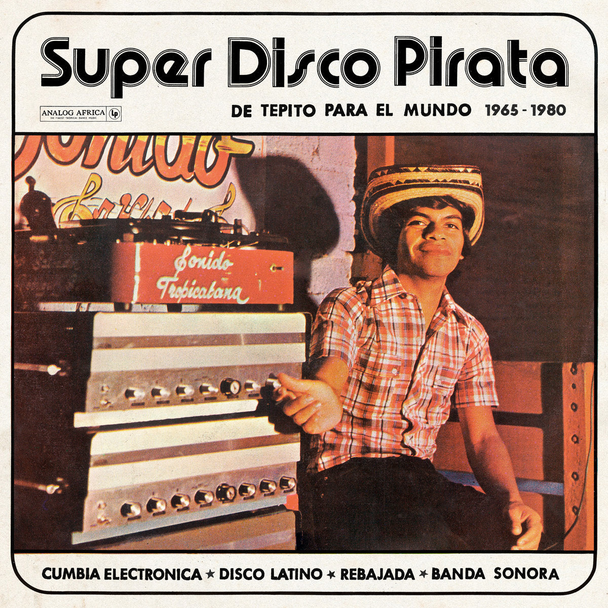 VA - Super Disco Pirata - De Tepito Para El Mundo 1965-1980 | Vinyl