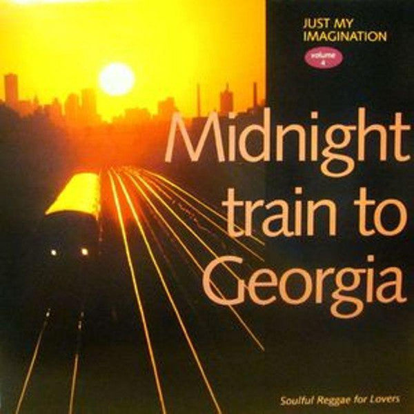 Various - Just My Imagination Volume 4: Midnight Train To Georgia (Trojan Records) (SECONDHAND)