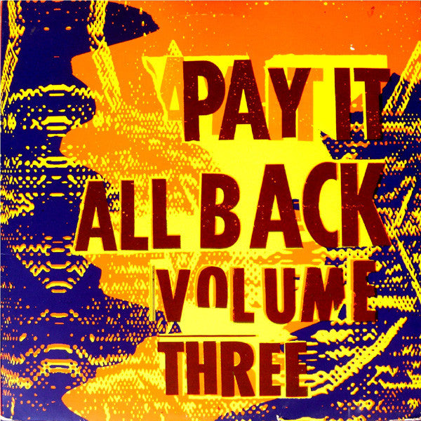 Various - Pay it All Back Vol Three (SECONDHAND)
