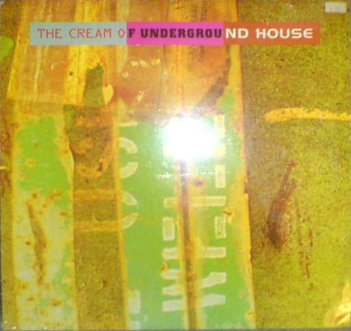 Various - The Cream of Underground House (SECONDHAND)