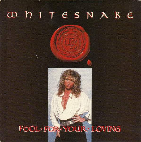 Whitesnake – Fool for Your Loving (7" SECONDHAND)