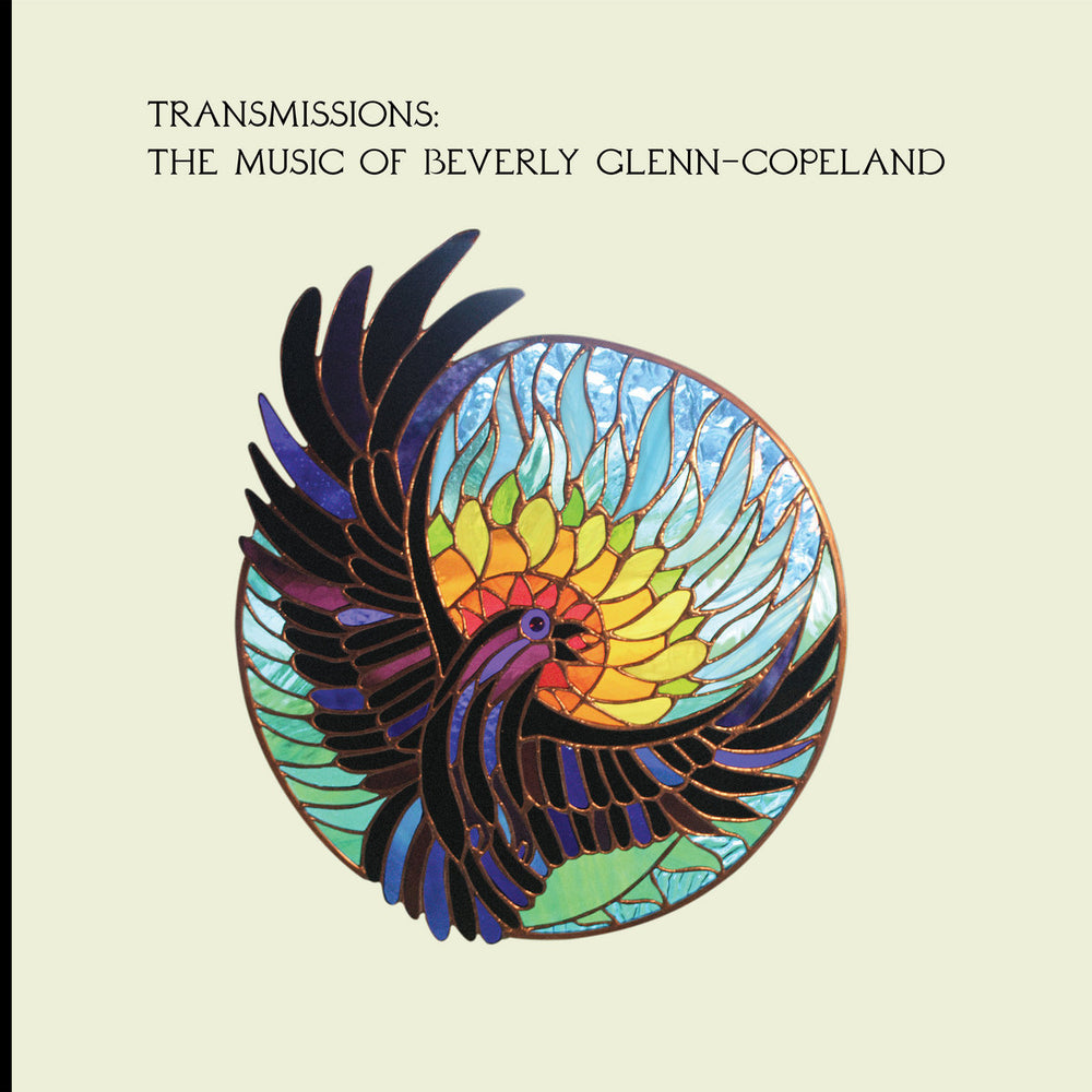 Beverly Glenn-Copeland - Transmission: The Music Of...