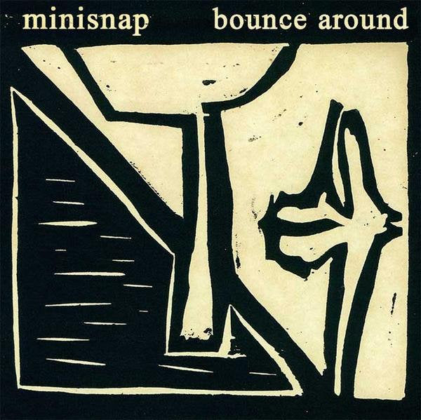 Minisnap - Bounce Around | Vinyl LP