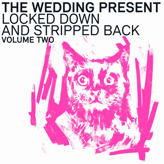 The Wedding Present – Locked Down And Stripped Back Volume Two | Buy the Vinyl LP from Flying Nun