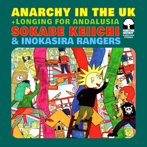 Sokabe Keiichi & Inokasira Rangers - Anarchy In The UK / Longing For Andalusia 7"