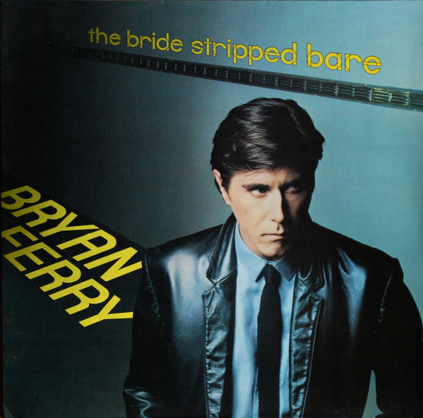 Bryan Ferry - The Bride Stripped Bare (SECONDHAND)