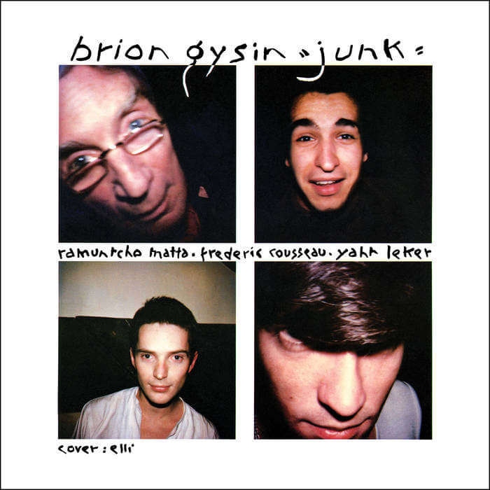 Brion Gysin - Junk (Pre-Order Now | Pay Later) - Flying Nun  | Vinyl | CD