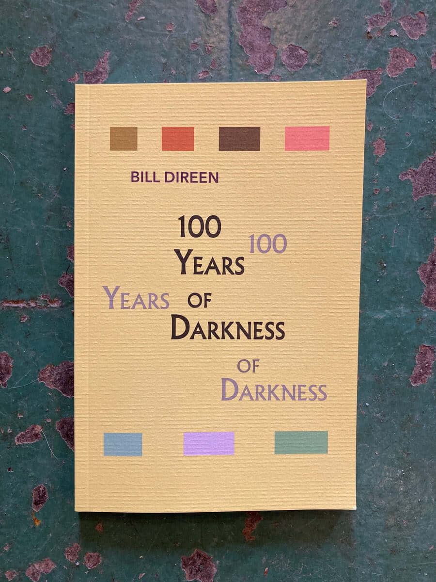 Bill Direen - 100 Years of Darkness - Flying Nun  | Vinyl | CD