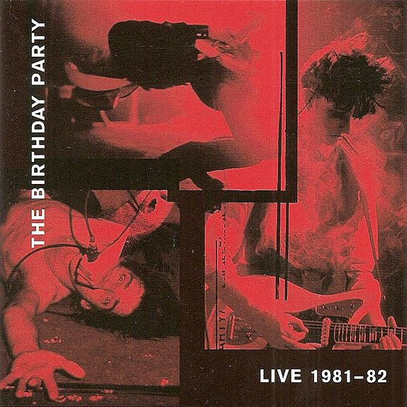 The Birthday Party - Live 81-82 (Pre-Order)
