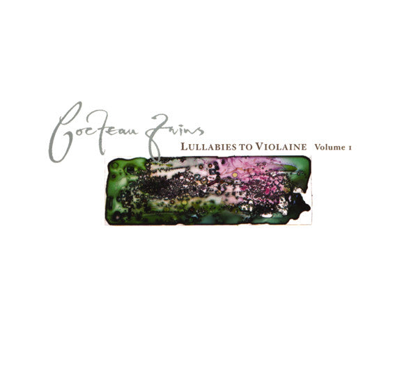 Cocteau Twins – Lullabies To Violaine - Volume 1 | Buy the CD from Flying Nun Records 