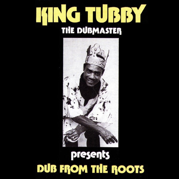 King Tubby – Dub From The Roots | Buy the Vinyl LP from Flying Nun Records