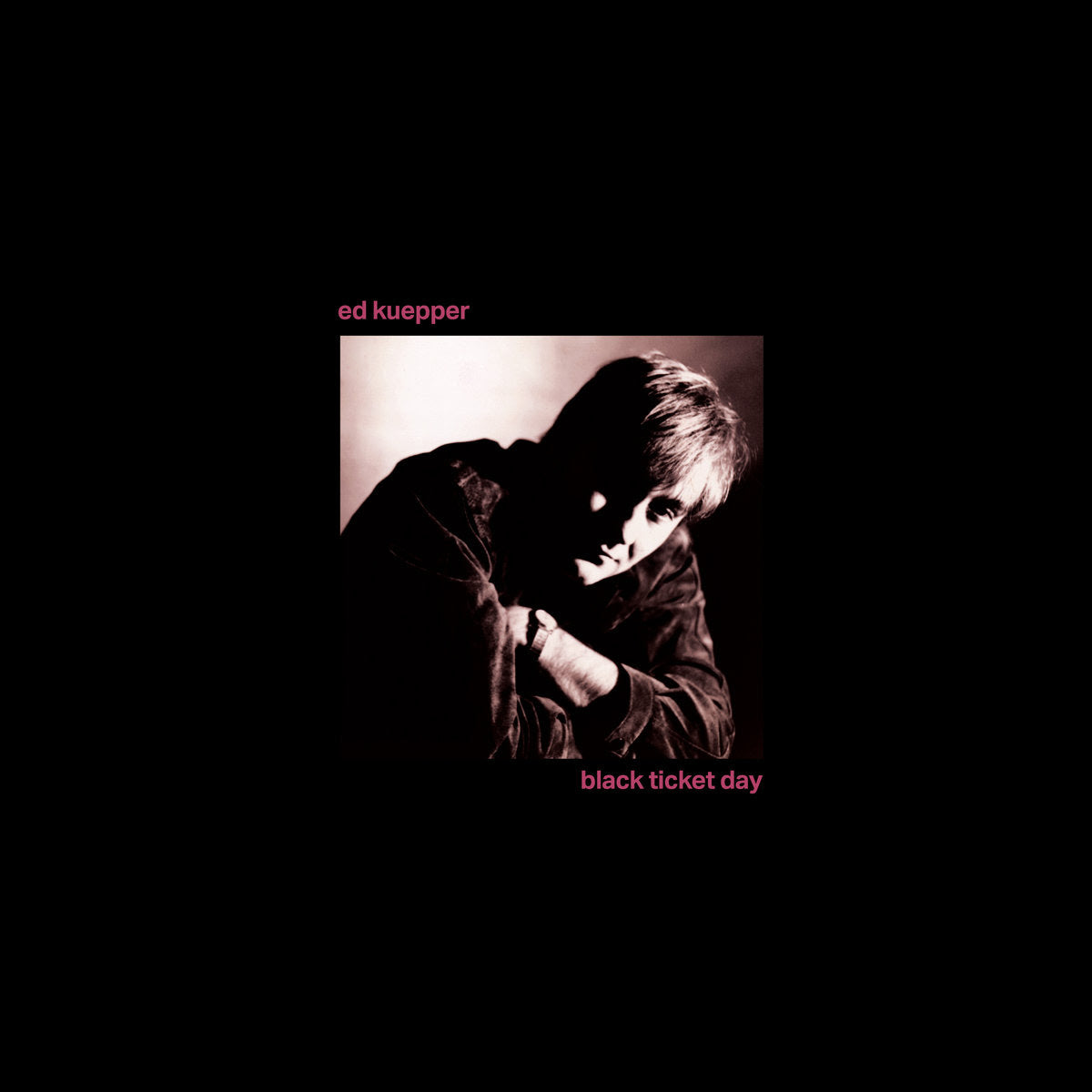 Ed Kuepper – Black Ticket Day - Flying Nun  | Vinyl | CD