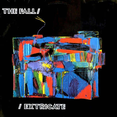 The Fall – Extricate | Buy the Vinyl LP from Flying Nun Records