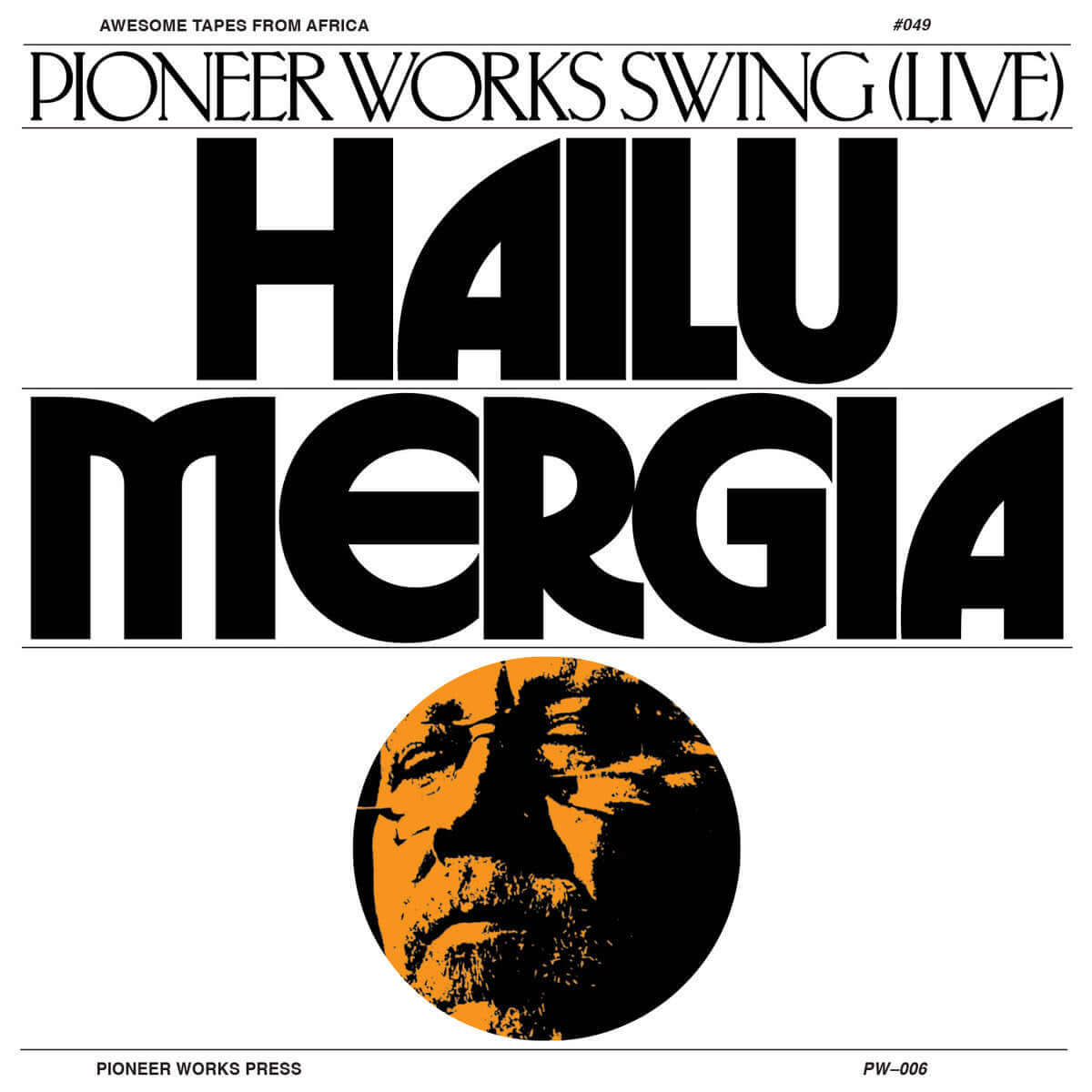 Hailu Mergia - Pioneer Works Swing (Live) - Flying Nun  | Vinyl | CD