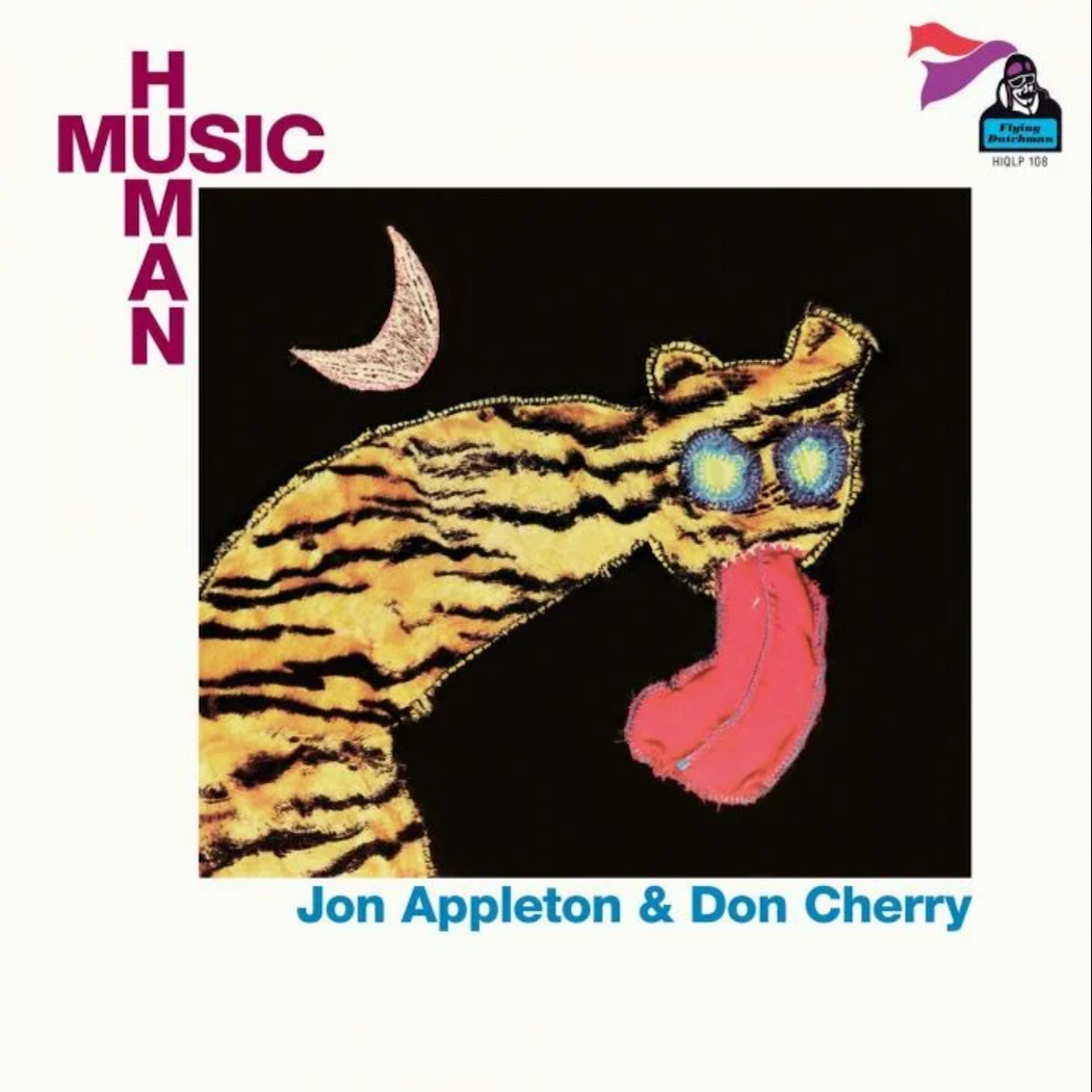 Jon Appleton & Don Cherry - Human Music vinyl LP 