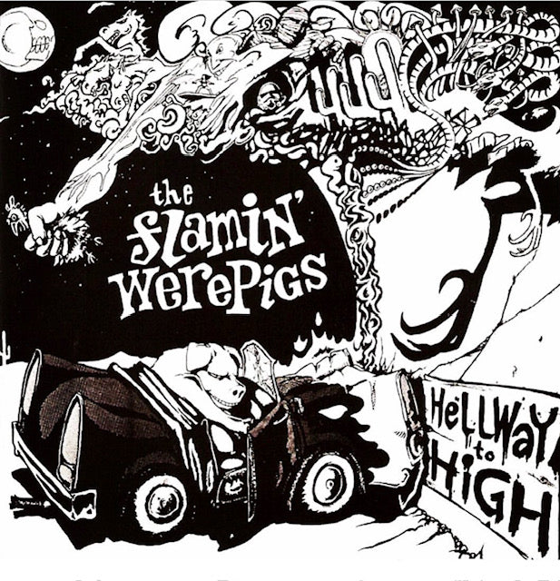 Flamin' Werepigs —  Hellway to High