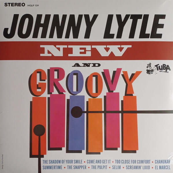 Johnny Lytle – New And Groovy | Buy the Vinyl