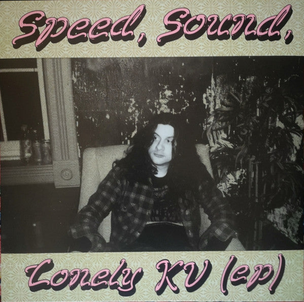 Kurt Vile – Speed, Sound, Lonely KV EP - Flying Nun  | Vinyl | CD