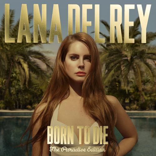 Lana Del Rey – Born To Die (The Paradise Edition) | Buy the Vinyl LP from Flying Nun Records