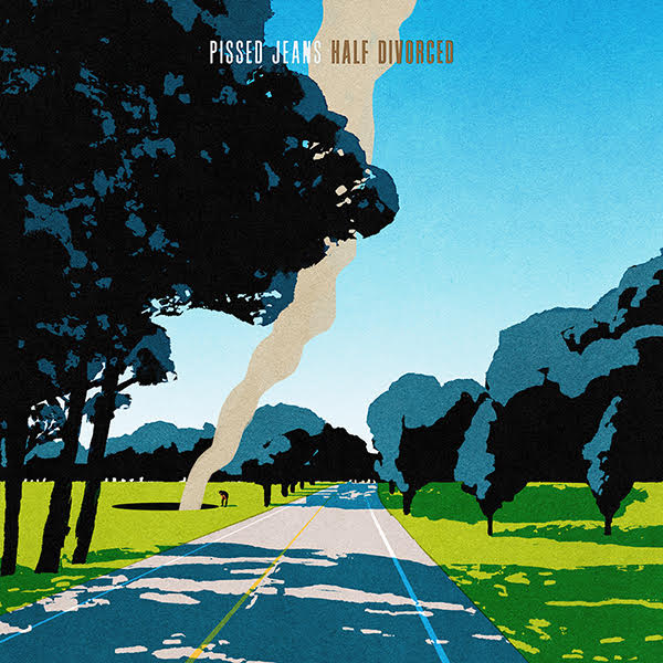 Pissed Jeans - Half Divorced | Buy the Vinyl LP from Flying Nun Records