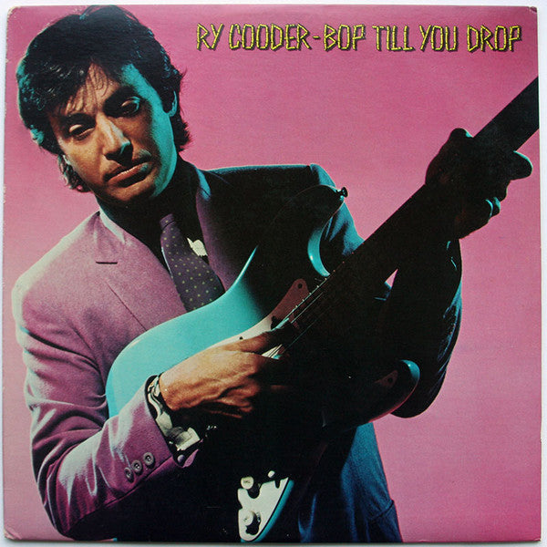 Ry Cooder - Bop Till You Drop (SECONDHAND)