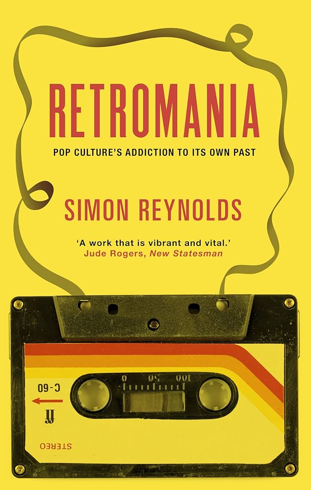 Simon Reynolds - Retromania | Buy the book from Flying Nun Records 