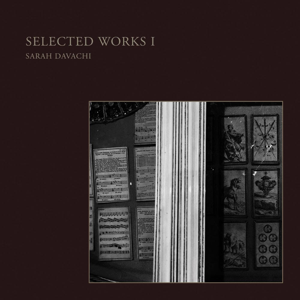 Sarah Davachi - Selected Works I | Buy the Vinyl LP from Flying Nun Records