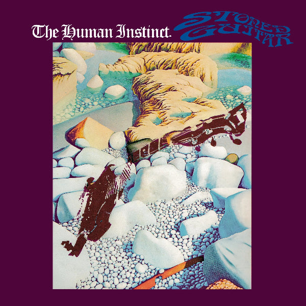 Album cover for 'The Human Instinct' by Storied Guitar with a guitar on pebbles and stones.