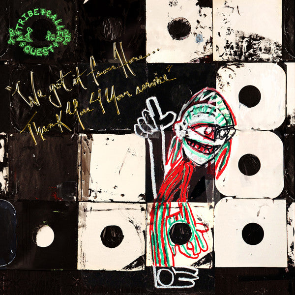 A Tribe Called Quest – We Got It From Here…Thank You 4 Your Service - Flying Nun  | Vinyl | CD