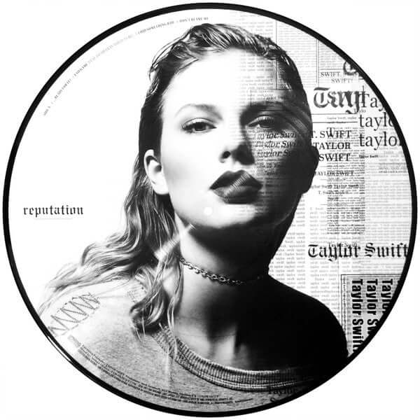 Taylor Swift – Reputation (Picture Disc) - Flying Nun  | Vinyl | CD