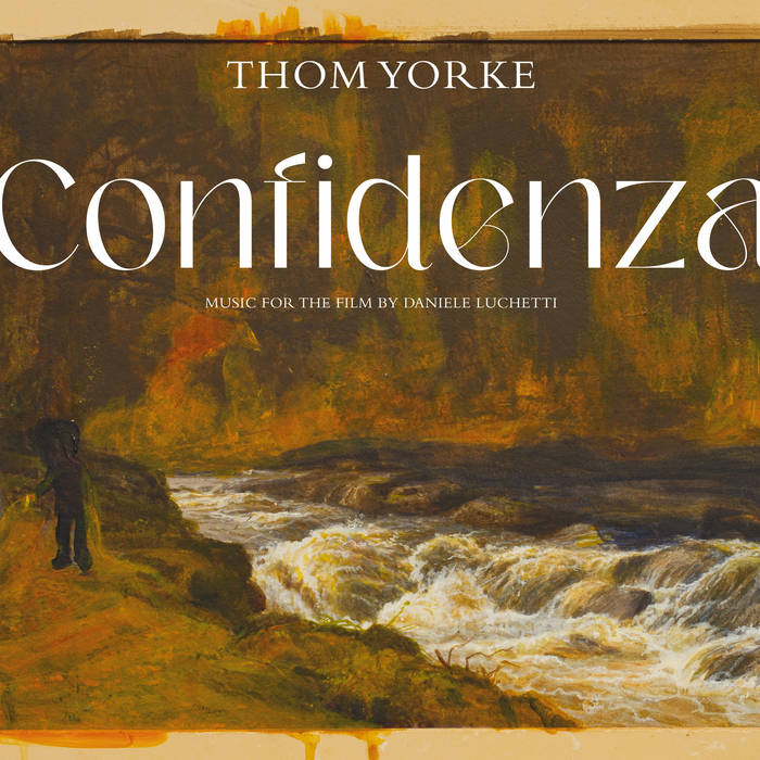 Thom Yorke - Confidenza OST | Buy the Vinyl LP from Flying Nun Records 