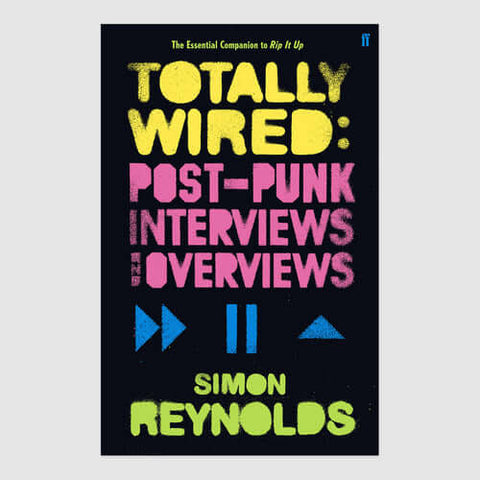 Simon Reynolds - Totally Wired - Flying Nun  | Vinyl | CD