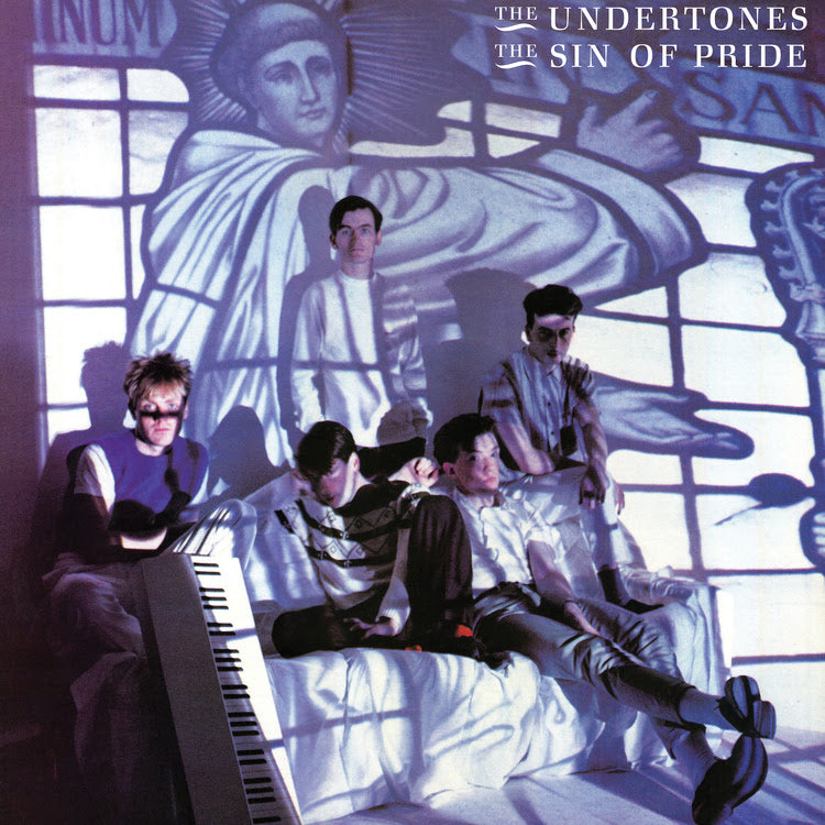 The Undertones – The Sin Of Pride | Buy the Vinyl LP from Flying Nun Records 
